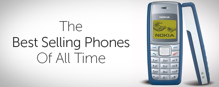 Bestselling Phones of All Time